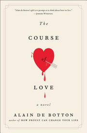 The Course of Love by De Botton, Alain