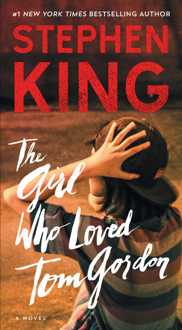 The Girl Who Loved Tom Gordon -- Stephen King, Mass Market Paperbound