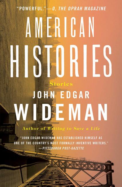 American Histories: Stories -- John Edgar Wideman, Paperback