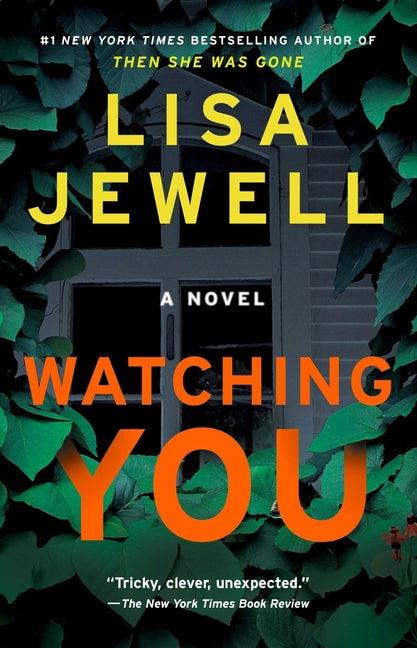 Watching You -- Lisa Jewell, Paperback