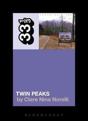 Angelo Badalamenti's Soundtrack from Twin Peaks by Norelli, Clare Nina