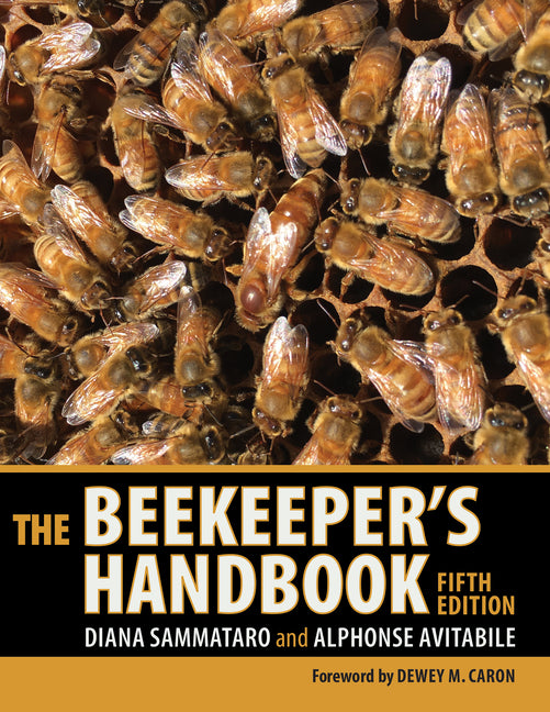 The Beekeeper's Handbook -- Diana Sammataro, Paperback
