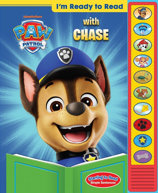 Nickelodeon Paw Patrol: I'm Ready to Read with Chase Sound Book: I'm Ready to Read by Broderick, Kathy