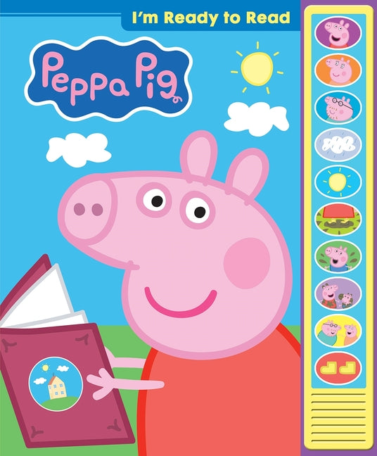 Peppa Pig: I'm Ready to Read Sound Book: I'm Ready to Read by Pi Kids