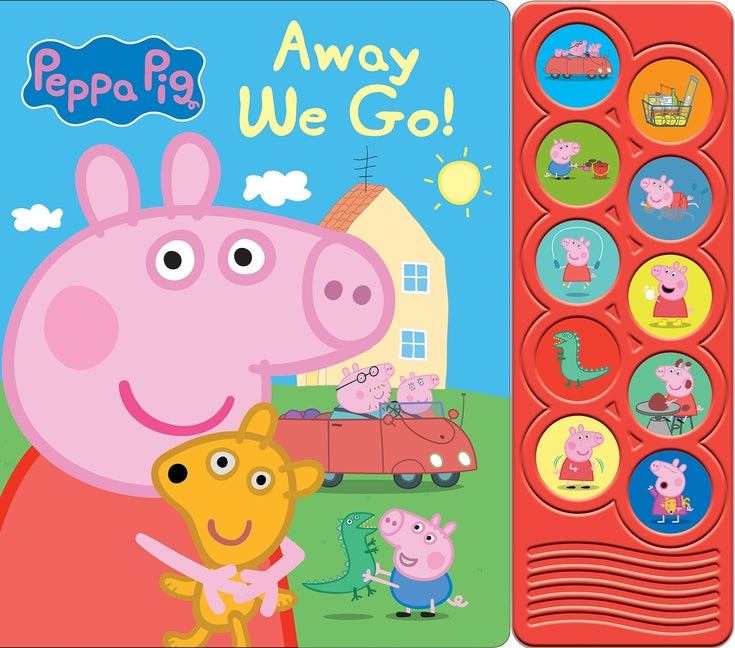 Peppa Pig: Away We Go! Sound Book [With Battery] -- Pi Kids, Board Book