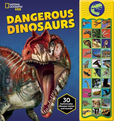 National Geographic Kids: Dangerous Dinosaurs Sound Book [With Battery] by Pi Kids
