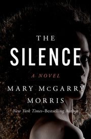 The Silence by Morris, Mary McGarry