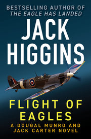 Flight of Eagles: Volume 3 by Higgins, Jack