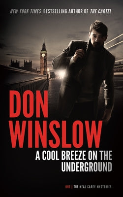 A Cool Breeze on the Underground -- Don Winslow, Paperback