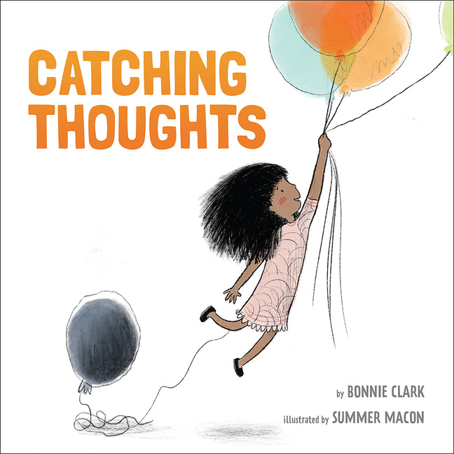 Catching Thoughts -- Bonnie Clark, Hardcover