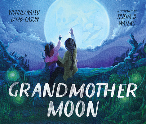 Grandmother Moon by Lamb-Cason, Wunneanatsu