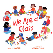 We Are a Class by Sanders, Rob