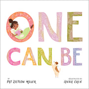 One Can Be by Zietlow Miller, Pat