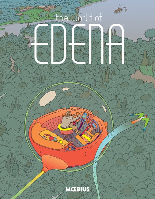 The World of Edena -- Moebius, Hardcover