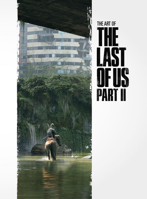 The Art of the Last of Us Part II -- Naughty Dog, Hardcover