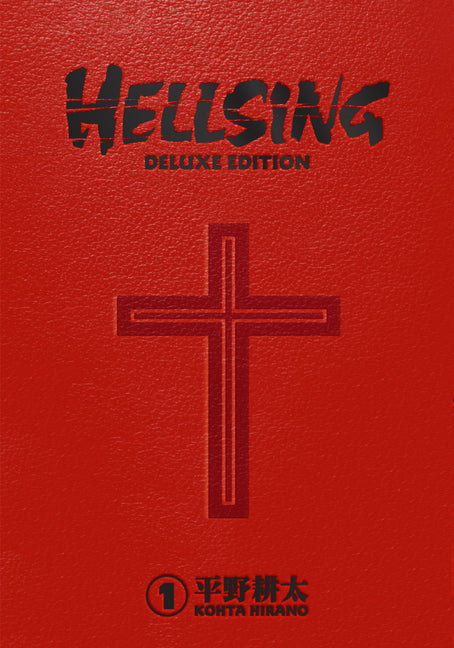 Hellsing Deluxe Volume 1 -- Kohta Hirano, Hardcover