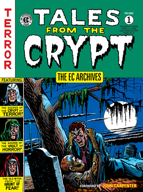 The EC Archives: Tales from the Crypt Volume 1 by Various