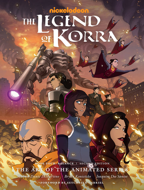 The Legend of Korra: The Art of the Animated Series--Book Four: Balance (Second Edition) -- Michael Dante DiMartino, Hardcover