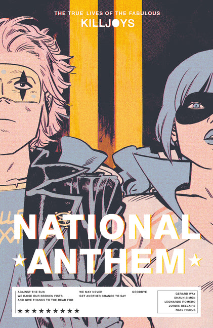 The True Lives of the Fabulous Killjoys: National Anthem -- Gerard Way, Paperback