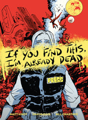 If You Find This, I'm Already Dead by Kindt, Matt