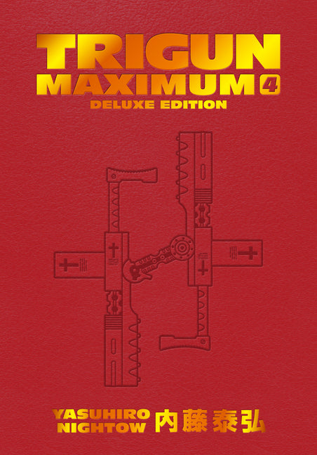 Trigun Maximum Deluxe Edition Volume 4 -- Yasuhiro Nightow, Hardcover