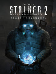 The Art of S.T.A.L.K.E.R. 2: Heart of Chornobyl by Gsc Game World