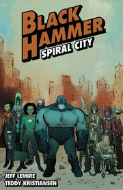 Black Hammer Volume 9: Spiral City by Lemire, Jeff