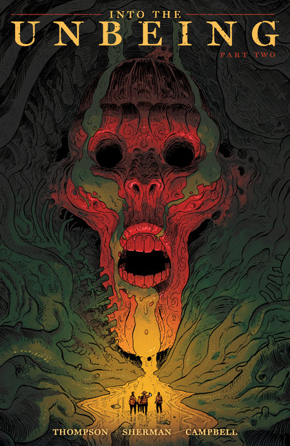 Into the Unbeing Volume 2 -- Zac Thompson, Paperback