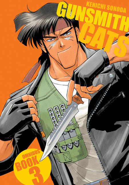 Gunsmith Cats Omnibus Volume 3 -- Kenichi Sonoda, Paperback