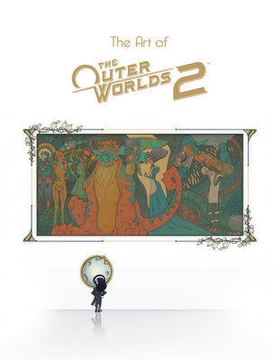 The Art of the Outer Worlds 2 by Obsidian Entertainment