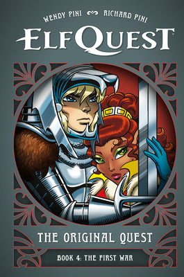 Elfquest: The Original Quest: Book 4--The First War by Pini, Wendy