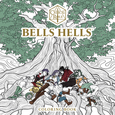 Critical Role: Bells Hells Coloring Book -- Critical Role, Paperback