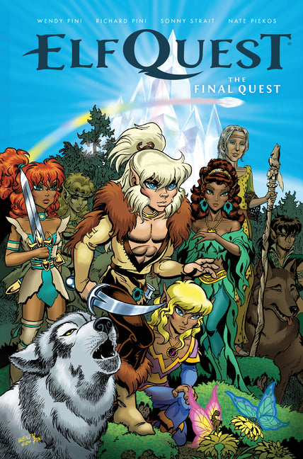 Elfquest: The Final Quest -- Wendy Pini, Hardcover