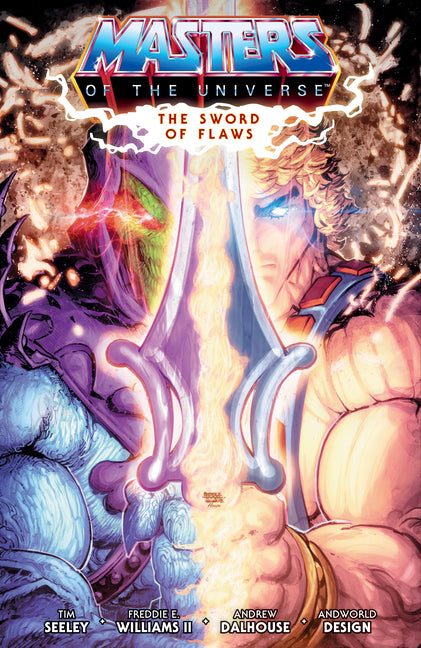 He-Man and the Masters of the Universe Volume 1: The Sword of Flaws -- Tim Seeley, Paperback