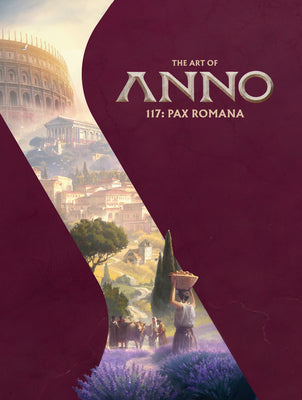 The Art of Anno 117: Pax Romana -- Ubisoft, Hardcover