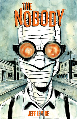 The Nobody (New Edition) -- Jeff Lemire, Hardcover