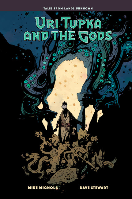 Uri Tupka and the Gods: Another Story from Lands Unknown by Mignola, Mike