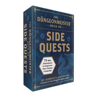 The Düngeonmeister Deck of Side Quests: 75 Mini Adventures to Empower Your Fantasy Campaign by Aldrich, Jef