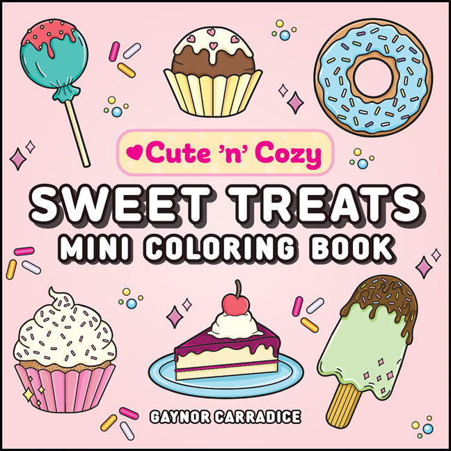 Sweet Treats Mini Coloring Book -- Gaynor Carradice, Paperback