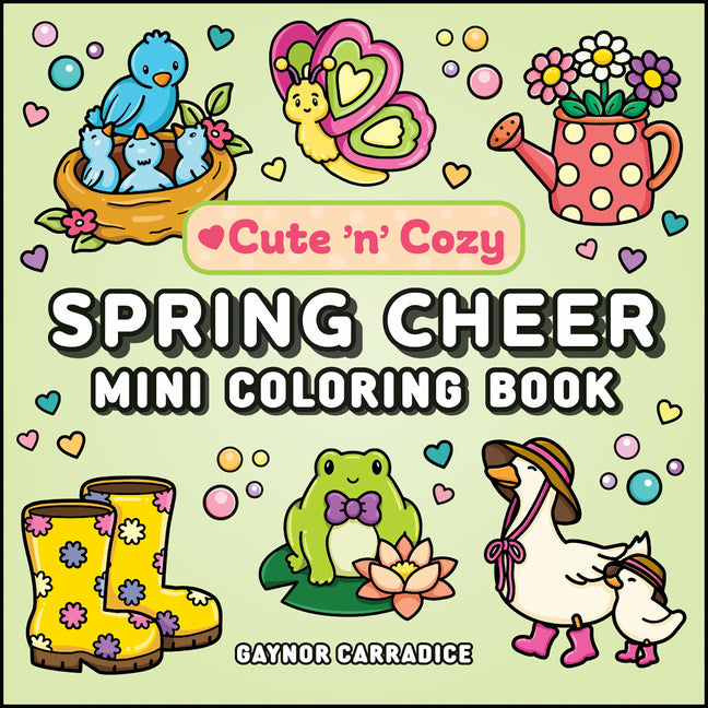 Spring Cheer Mini Coloring Book -- Gaynor Carradice, Paperback