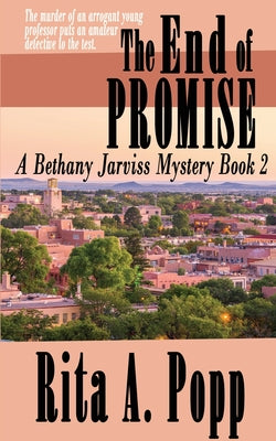 The End of Promise -- Rita A. Popp, Paperback