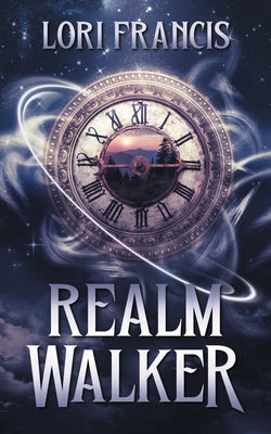 Realm Walker -- Lori Francis, Paperback