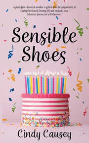 Sensible Shoes by Causey, Cindy