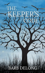 The Keeper's Code by DeLong, Barb