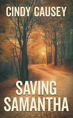 Saving Samantha by Causey, Cindy