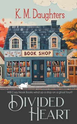 Divided Heart by Daughters, K. M.