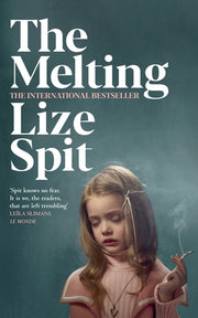 The Melting by Spit, Lize