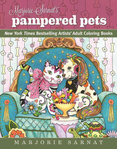 Marjorie Sarnat's Pampered Pets: New York Times Bestselling Artists' Adult Coloring Books -- Marjorie Sarnat, Paperback