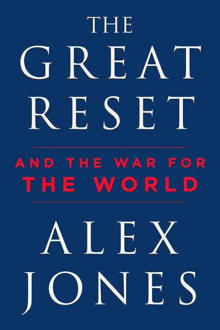 The Great Reset: And the War for the World by Jones, Alex
