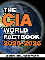 The CIA World Factbook 2025-2026 by Central Intelligence Agency